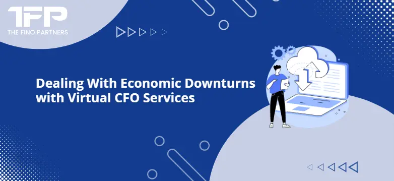 Virtual CFO Services Economic Downturns United States