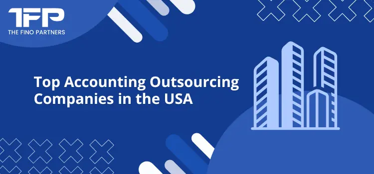 Top Accounting Outsourcing Companies in the USA