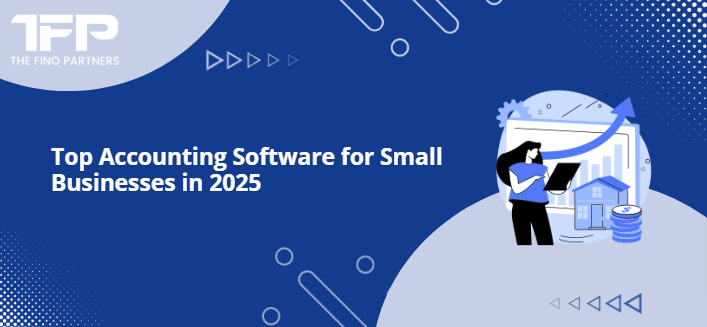 Top Accounting Software for Small Businesses in 2025