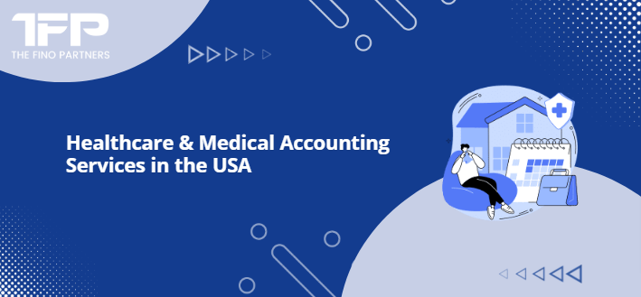 Healthcare & Medical Accounting Services in the USA