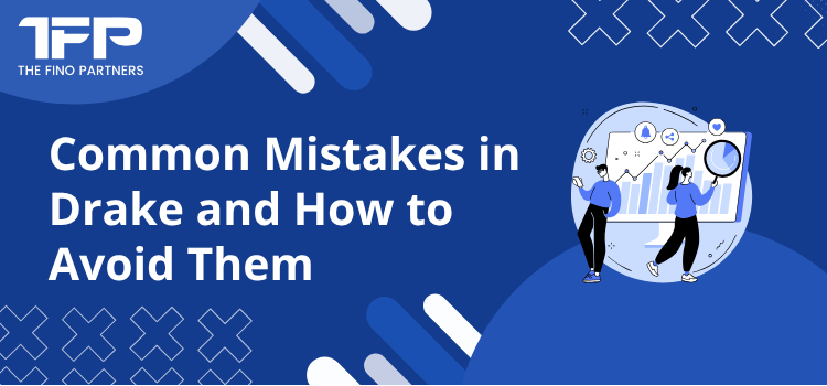 common mistakes in Drake