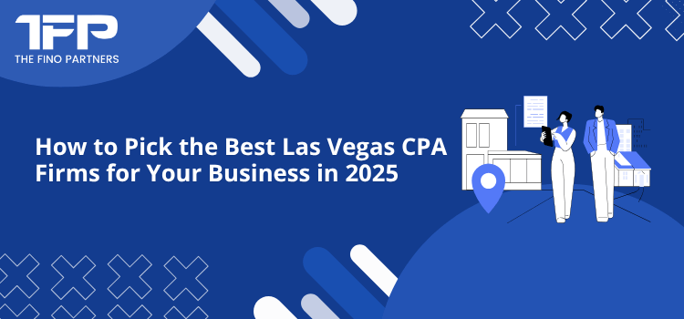 Best Las Vegas CPA Firms for Your Business