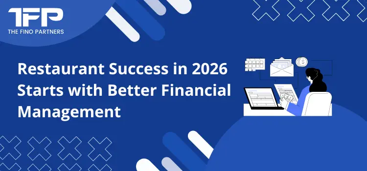 Restaurant Success in 2026 Starts with Better Financial Management