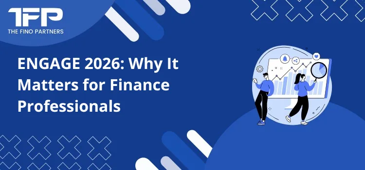ENGAGE 2026: Why It Matters for Finance Professionals